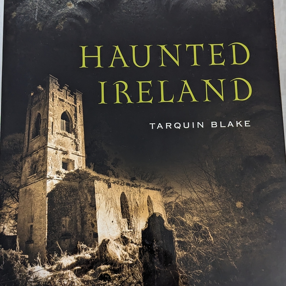 Haunted Ireland by Tarquin Blake